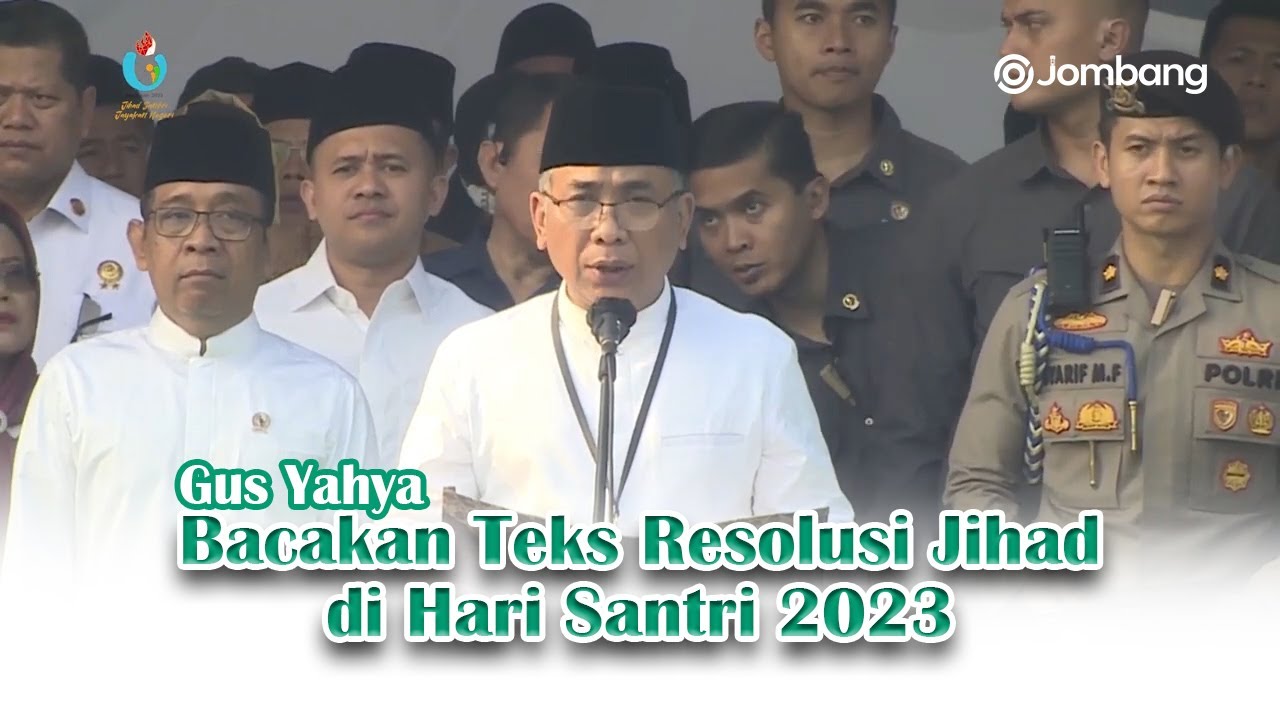 Ketum PBNU Gus Yahya Bacakan Teks Resolusi Jihad Di Hari Santri 2023 ...