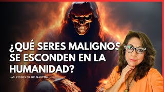 ¿Qué seres malignos se esconden en la humanidad? 🙈😰🔥