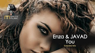 Enza \u0026 JAVAD - You Extended Mix 2023 | new music | youtubemusic | deep house