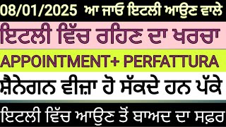 8 January 2025 ITALY IMMIGRATION IN PUNJABI BY SIBIA SPECIAL TOURIST, VISA APPOINTMENT ETC,,,