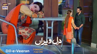 Dil-e-Veeran Episode 2 - Tonight at 7:00 PM @ARYDigitalasia