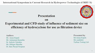 CRHTX-43-Experimental and CFD Study of Influence of Sediment Size on Efficiency of Hydrocyclone