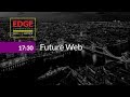 EdgeConf 3: Future Web
