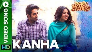 Kanha - Video Song | Shubh Mangal Saavdhan | Ayushmann & Bhumi Pednekar  | Tanishk - Vayu | Shashaa