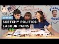 Sketchy Politics: Labour Pains | FT