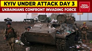 Kyiv Under Attack Day 3: Fearless Ukrainians Confront Invading Force | Putin Declares War