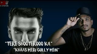 Mere Gali Main || Gully Boy || Ranveer Singh || Devin New Song 😎 || Full HD Whatsappstatus:-Shimp's
