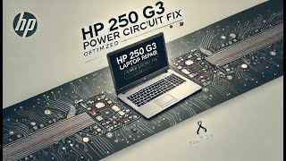 HP 250 G3 Laptop Power Circuit Repair #Tutorial #LaptopRepair #DIYRepair