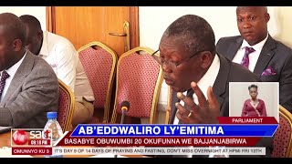 AB'EDDWALIRO LY'EMITIMA - Basabye obuwumbi 20 okufunna we bajjanjabirwa