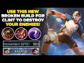 USE THIS NEW BROKEN BUILD FOR CLINT TO DESTROY YOUR ENEMIES! | EnemyKiller - Mobile Legends