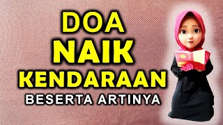 DOA NAIK KENDARAAN DAN ARTINYA