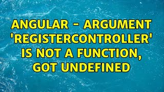 Angular - Argument 'RegisterController' is not a function, got undefined