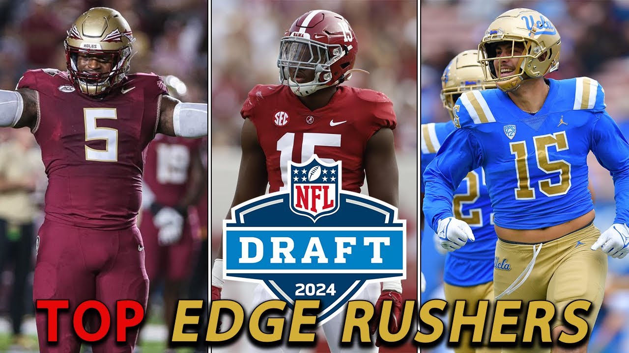 The 10 Best EDGE Rushers In The 2024 NFL Draft - YouTube