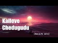 Kailove Chedugudu Telugu Song Reverb Mix | Telugu Song | AR Rahman | Anonymous Chords