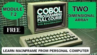 Module 7.2: COBOL Two Dimensional Array | COBOL Programming Full Course