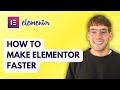 How to Make Elementor Faster [2026 Full Guide]