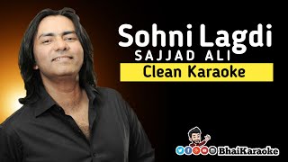 Sohni Lagdi Karaoke | Sajjad Ali | Punjabi Karaoke | BhaiKaraoke