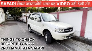 (MUST WATCH) WHAT SHOULD WE CHECK BEFORE BUYING A SECOND HAND TATA SAFARI DICOR? | AK AKSHAT