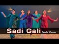 Sadi Gali Dance Video || Regular Classes || Movin Dance Studio ||