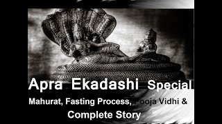 Apara or Achala Ekadashi Special : Mahurat, Fasting Process, Pooja Vidhi \u0026 Complete Story