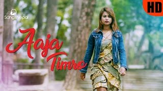 Aaja Timro - Namrata Rai | New Nepali Adhunik Song 2017