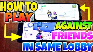 How To Play Against Friends In Same Lobby In Pubg Mobile | You & Your Friends In Same Lobby As Enemy