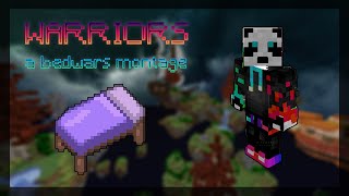 Warriors: Bedwars Montage