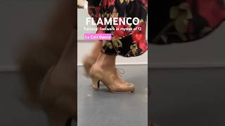 FLAMENCO❤️TRAINING-TIME🔥Feetwork in rhythm of 12💃🏻La Cati #training #flamenco #dance #short #video