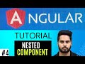 Nested Components in Angular | Angular nested components 🔥 | Angular tutorial beginner to advanced 🔥