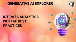 IoT Data Analytics with AI Best Practices