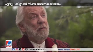 ഹോളിവുഡ് നടൻ ഡൊണൾഡ് സതലൻഡ് അന്തരിച്ചു  | Hollywood actor death