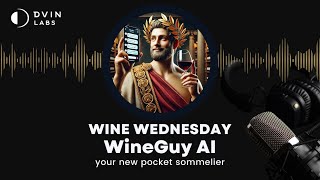 Wine Wednesday with dVIN - January 8th, 2025