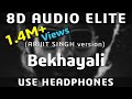Download 8D AUDIO Bekhayali Kabir Singh Arijit Singh version Shahid Kapoor Kiara Advani mp3