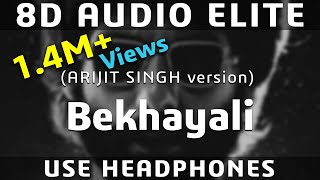 8D AUDIO | Bekhayali - Kabir Singh | Arijit Singh version | Shahid Kapoor, Kiara Advani |