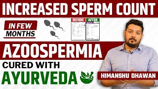 Nil Sperm Count Patient Recovery | Azoospermia Ayurvedic Treatment | Dr. Health
