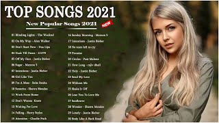 Best Music 2021 🥦 Pop Hits 2021 New Song 🥦 Best English SongS 2021 Playlist