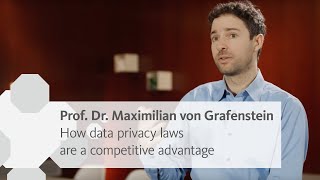 Can data laws be a competitive advantage? | Prof. Maximilian von Grafenstein