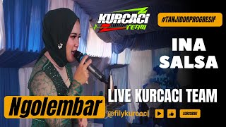 NGOLEMBAR di KUDARENGGONGKEUN - INA SALSA feat FILY KURCACI team