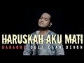 Haruskah Aku Mati (Arief) Karaoke Duet Cowok || CaAn Dixon