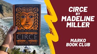 CIRCE by Madeline Miller - MARKO BOOK CLUB REVIEW #9