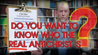 The Checklist For Identifying 'The Beast' and 'Antichrist' In The Book of Revelation!