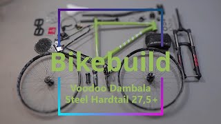 Bikebuild - Voodoo Dambala 27,5+ Steel Hardtail Custom