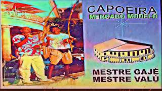 CD de Capoeira   Mestre Gajé e Mestre Valú   Capoeira Mercado Modelo