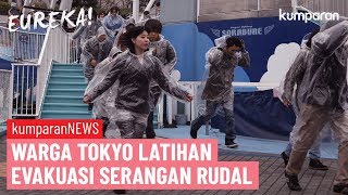 Tokyo Uji Coba Evakuasi Warga dari Serangan Rudal Korea Utara | EUREKA!