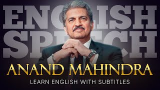 ENGLISH SPEECH | ANAND MAHINDRA: Purpose in Life (English Subtitles)