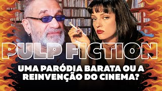 Pulp Fiction - Paródia Barata ou Reinvenção do Cinema?
