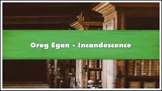 Greg Egan Incandescence Audiobook