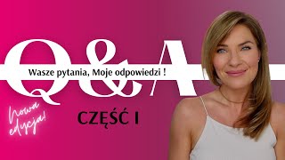 Q\u0026A cześć I - Wrzesień 2023! Wasze pytania, Moje odpowiedzi!