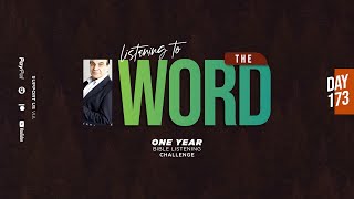 Listening to the Word - One Year Listening Challenge / Day 173