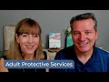 when should i call adult protective services on behalf of an aging adult what does aps do